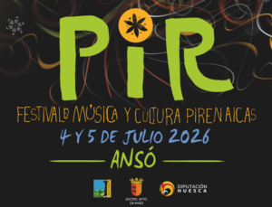 Los días 4 y 5 de julio tendrá lugar en Ansó el PIR, festival de música y cultura pirenaicas. Organizado por la Comarca de la Jacetania, la Diputación de Huesca y el Ayuntamiento de Ansó.